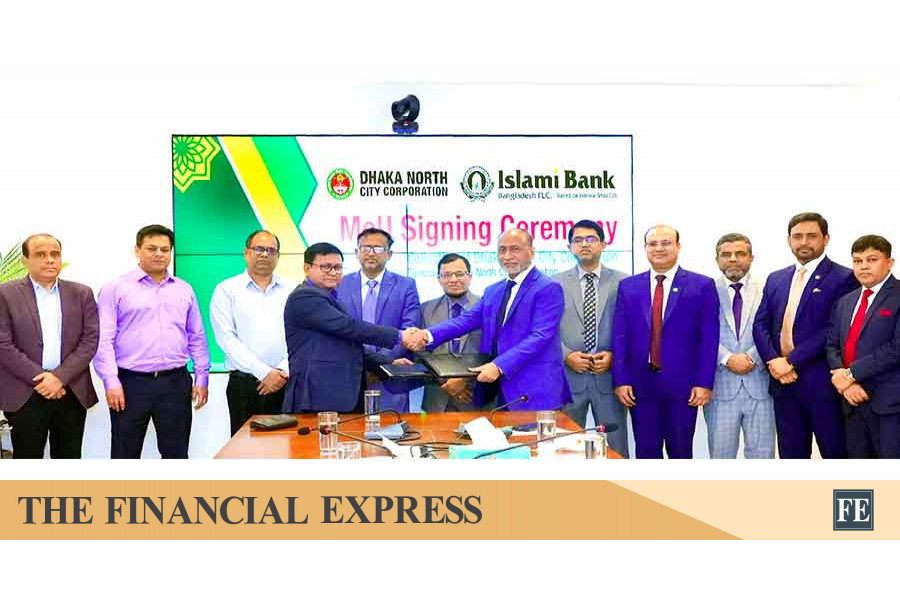 Islami Bank signs MoU with Dhaka North City Corporation